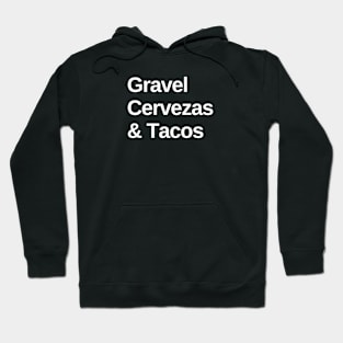 Gravel, Cervezas y Tacos Gravel Shirt, Funny Gravel Shirt, Gravel Lover, Gravel Roads, Cycling Fiesta, Gravel Fiesta, Gravel Bikes y Cervezas, Gravel Shirt, Graveleur, Gravelista, Gravel y Tacos Hoodie